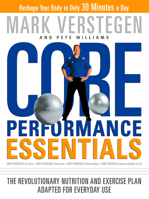 Title details for Core Performance Essentials by Mark Verstegen - Available